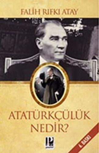 Atatürkçülük Nedir? - Hüseyin Yurttaş - Pozitif Yayınları