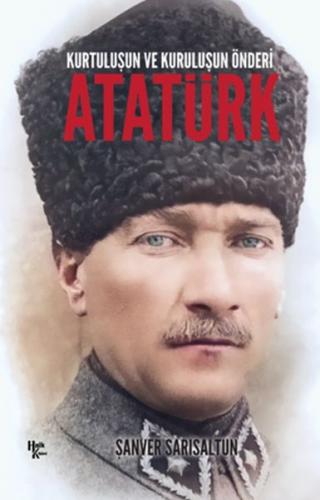 Atatürk - Şanver Sarısaltun - Halk Kitabevi