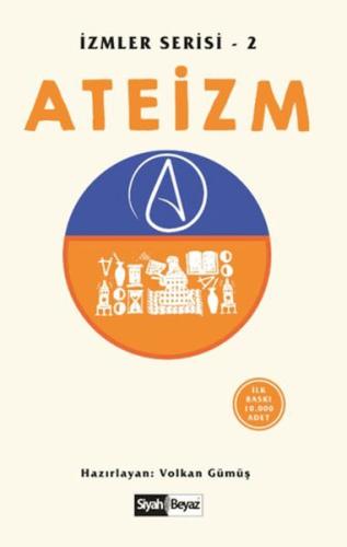 Ateizm - Volkan Gümüş - Siyah Beyaz Yayınları