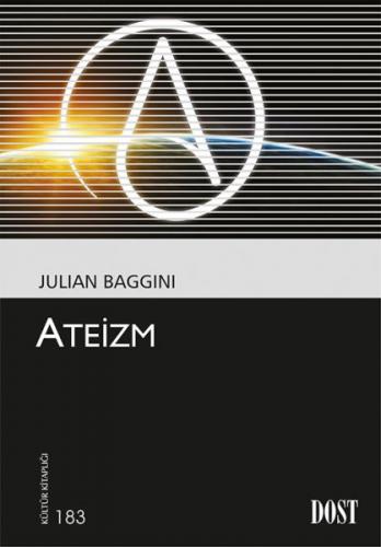 Ateizm - Julian Baggini - Dost Kitabevi Yayınları