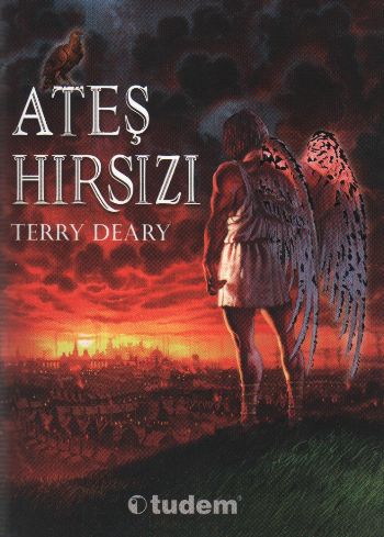 Ateş Hırsızı - Terry Deary - Tudem Yayınları