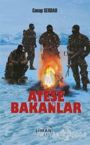 Ateşe Bakanlar - Cenap Serdar - Liman Yayınevi