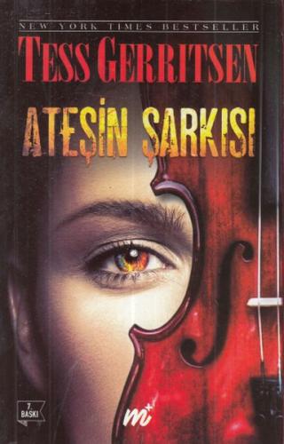 Ateşin Şarkısı (Özel Seri) - Tess Gerritsen - Martı Yayınları