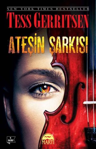 Ateşin Şarkısı - Tess Gerritsen - Martı Yayınları