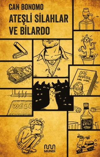 Ateşli Silahlar ve Bilardo - Can Bonomo - Mundi Kitap