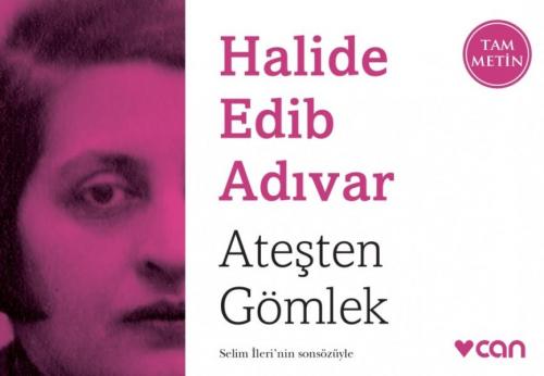 Ateşten Gömlek (Mini Kitap) - Halide Edib Adıvar - Can Yayınları