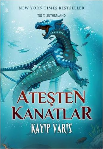 Ateşten Kanatlar - Kayıp Varis - Tui T. Sutherland - Aspendos Yayıncıl