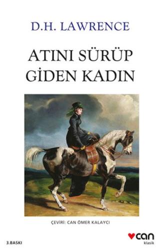 Atını Sürüp Giden Kadın - D. H. Lawrence - Can Sanat Yayınları