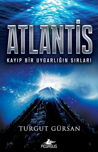 Atlantis - Turgut Gürsan - Pegasus Yayınları