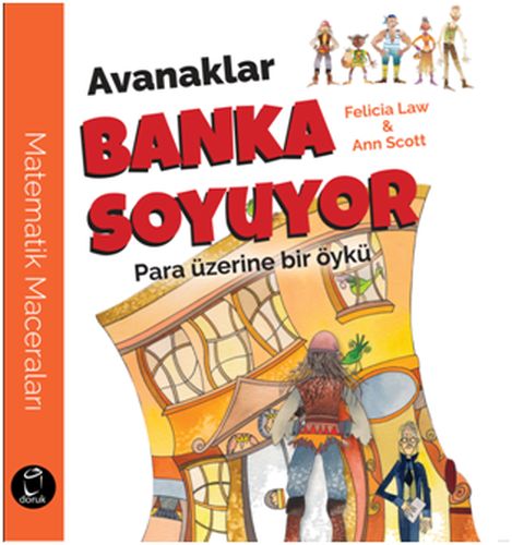 Avanaklar Banka Soyuyor - Ann Scott - Doruk Yayınları