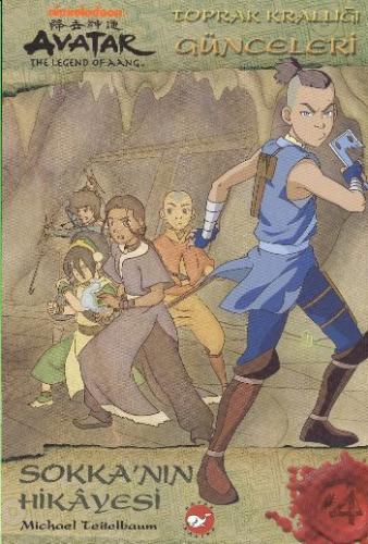 Avatar - Toprak Krallığı Günceleri - Sokka'nın Hikayesi - Michael Teit