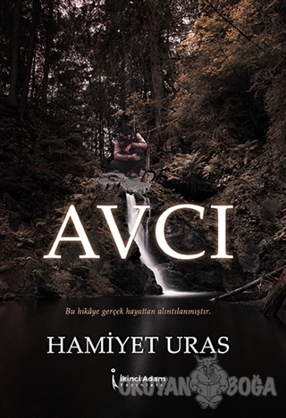 Avcı - Hamiyet Uras - İkinci Adam Yayınları