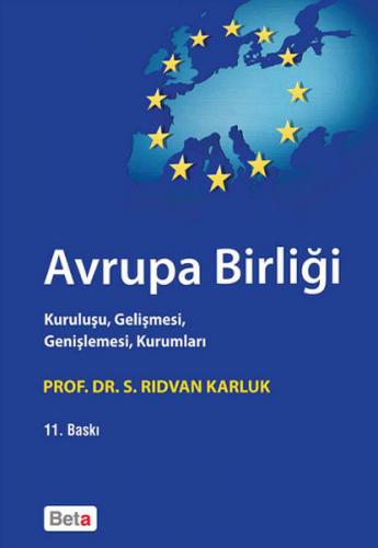 Avrupa Birliği - S. Rıdvan Karluk - Beta Yayınevi