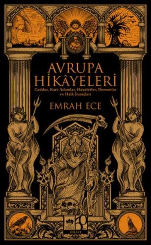 Avrupa Hikâyeleri - Emrah Ece - Ötüken Neşriyat