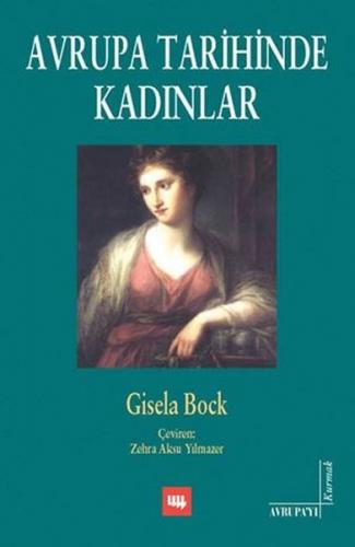 Avrupa Tarihinde Kadınlar - Gisela Bock - Literatür Yayıncılık