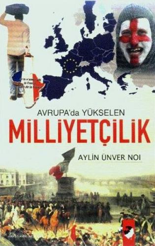 Avrupa'da Yükselen Milliyetçilik - Aylin Ünver Noı - IQ Kültür Sanat Y