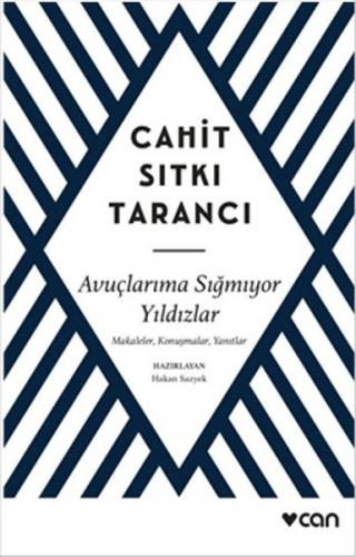 Avuçlarıma Sığmıyor Yıldızlar - Cahit Sıtkı Tarancı - Can Yayınları