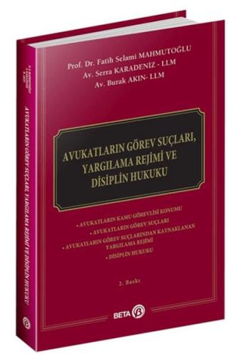 Avukatların Görev Suçları, Yargılama Rejimi ve Disiplin Hukuku - Burak