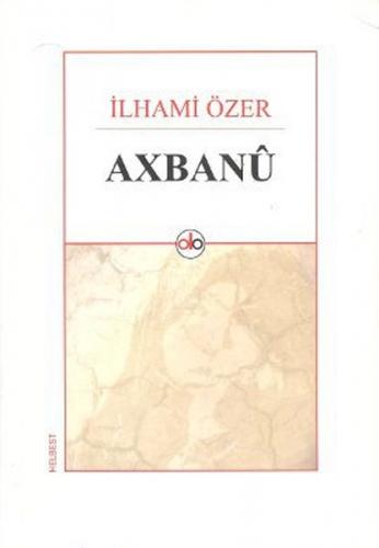 Axbanü - İlhami Özer - Do Yayınları