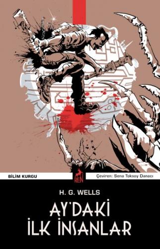 Ay’daki İlk İnsanlar - H.G. Wells - Ren Kitap