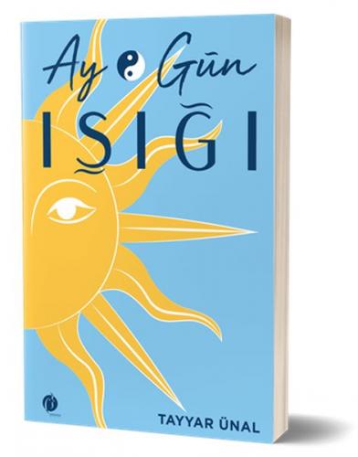 Ay Gün Işığı - Tayyar Ünal - Herdem Kitap