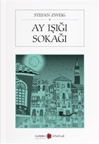 Ay Işığı Sokağı - Stefan Zweig - Karbon Kitaplar