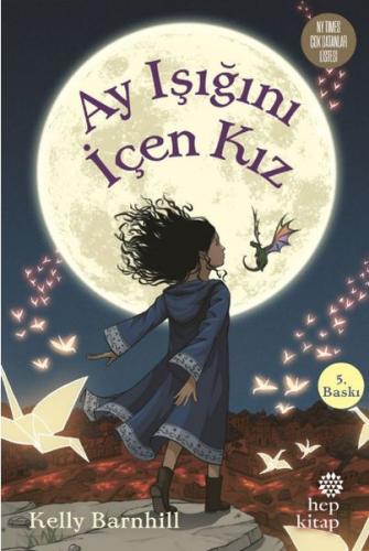 Ay Işığını İçen Kız (Ciltli) - Kelly Barnhill - Hep Kitap