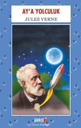 Aya Yolculuk - Jules Verne - Gerçek Kitap