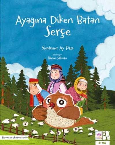 Ayağına Diken Batan Serçe - Yurdanur Ay Paşa - Ötüken Çocuk