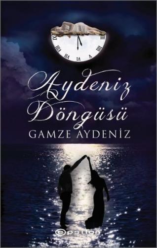 Aydeniz Döngüsü - Gamze Aydeniz - Epsilon Yayınevi