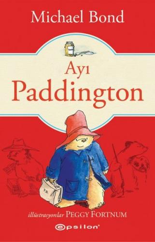 Ayı Paddington - Michael Bond - Epsilon Yayınevi