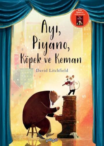 Ayı, Piyano, Köpek Ve Keman - David Litchfield - Pogo Çocuk