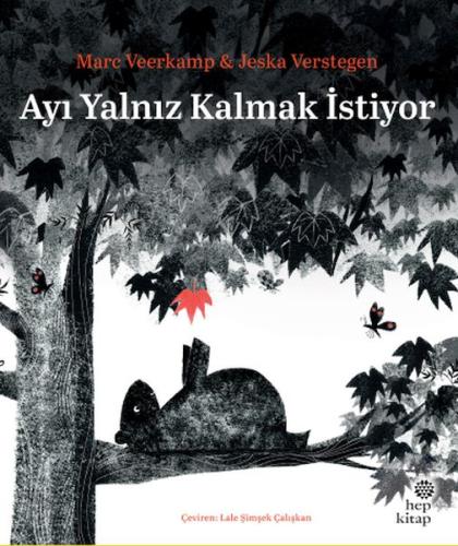 Ayı Yalnız Kalmak İstiyor - Marc Veerkamp - Hep Kitap