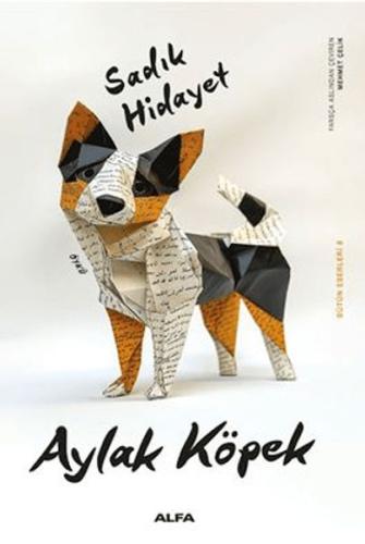 Aylak Köpek - Sadık Hidayet - Alfa Yayınları