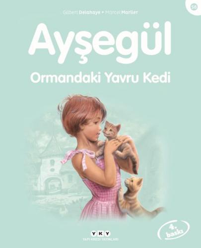 Ayşegül Ormandaki Yavru Kedi - Gilbert Delahaye - Yapı Kredi Yayınları