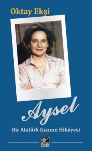 Aysel - Oktay Ekşi - Kaynak Yayınları