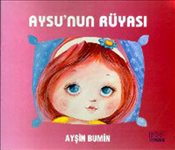 Aysu'nun Rüyası - Ayşin Bumin - Kök Yayıncılık