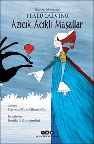 Azıcık Acıklı Masallar - Italo Calvino - Yapı Kredi Yayınları