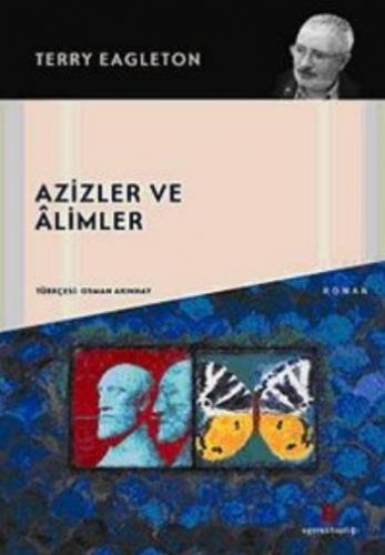 Azizler ve Alimler - Terry Eagleton - Agora Kitaplığı