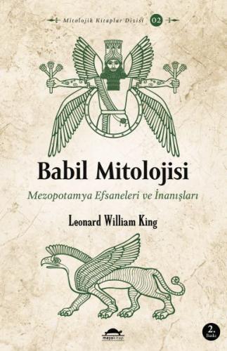 Babil Mitolojisi - Leonard William King - Maya Kitap