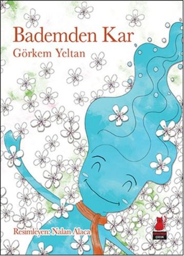 Bademden Kar - Görkem Yeltan - Kırmızı Kedi Çocuk