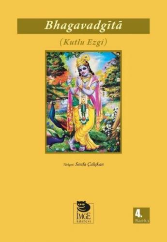 Bhagavad Gita - Kutlu Ezgi - Vyasa - İmge Kitabevi Yayınları