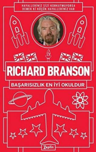 Başarısızlık En İyi Okuldur - Richard Branson - Zeplin Kitap