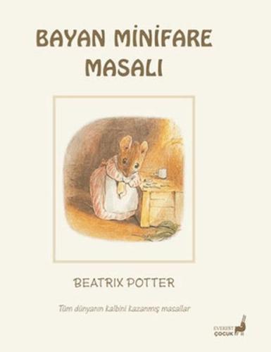 Beatrix Potter Bayan Minifare Masalı - Beatrix Potter - Everest Yayınl