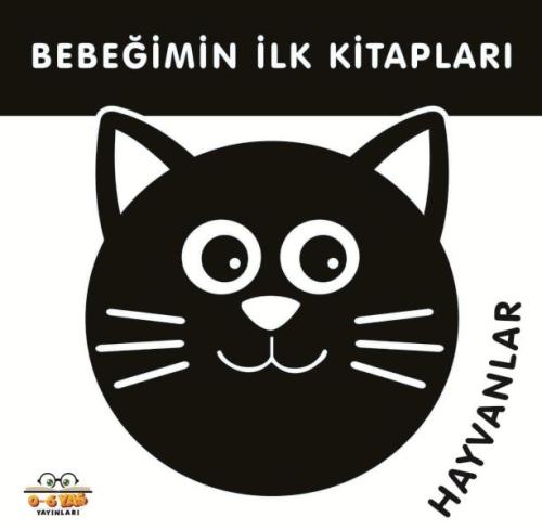 Bebeğimin İlk Kitapları Hayvanlar - - 0-6 Yaş Yayınları