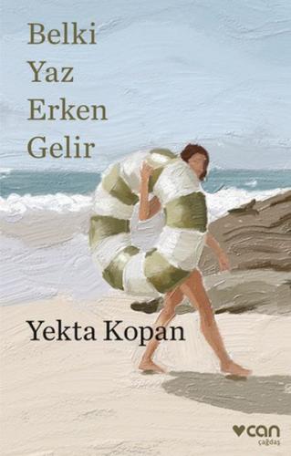 Belki Yaz Erken Gelir - Yekta Kopan - Can Sanat Yayınları