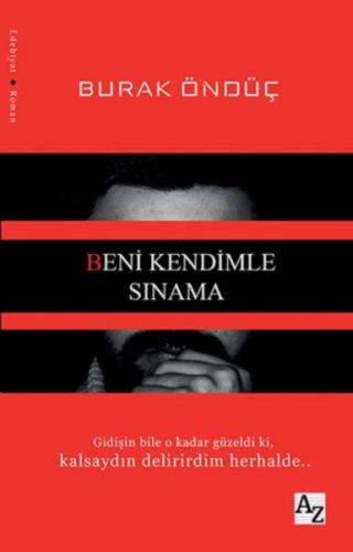 Beni Kendimle Sınama - Burak Öndüç - Az Kitap