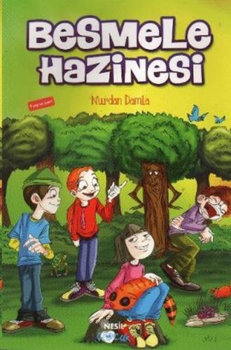 Besmele Hazinesi - Nurdan Damla - Nesil Çocuk Yayınları