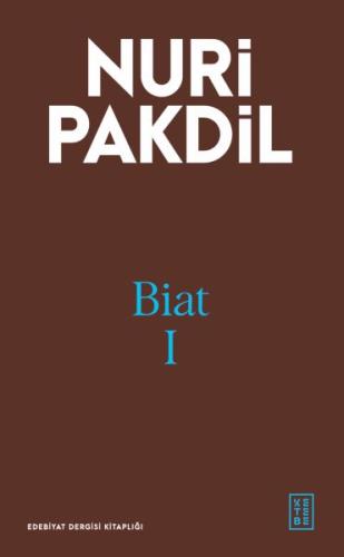 Biat I - Nuri Pakdil - Ketebe Yayınları