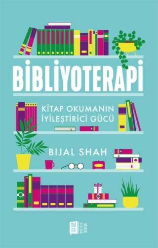 Bibliyoterapi - Bijal Shah - Alfa Yayınları